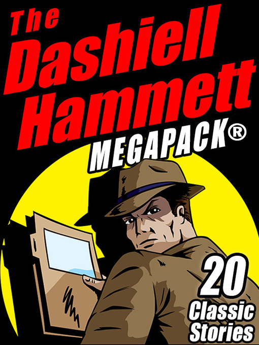 Title details for The Dashiell Hammett Megapack by Dashiell Hammett - Wait list